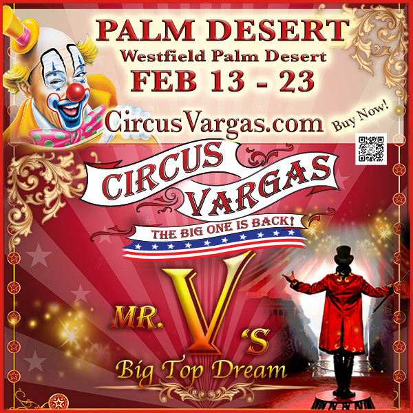 Circus Vargas Feb. 13 - 23 2020